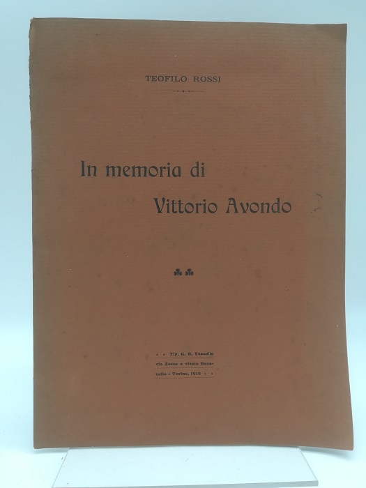 Inaugurazione della lapide decretata dal Municipio a Vittorio Avondo